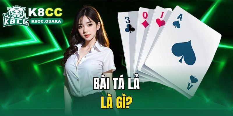 Bài Tá lả là gì?