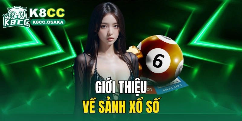 Giới thiệu về sảnh xổ số