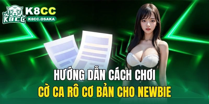 Hướng dẫn cách chơi cờ ca rô cơ bản cho newbie