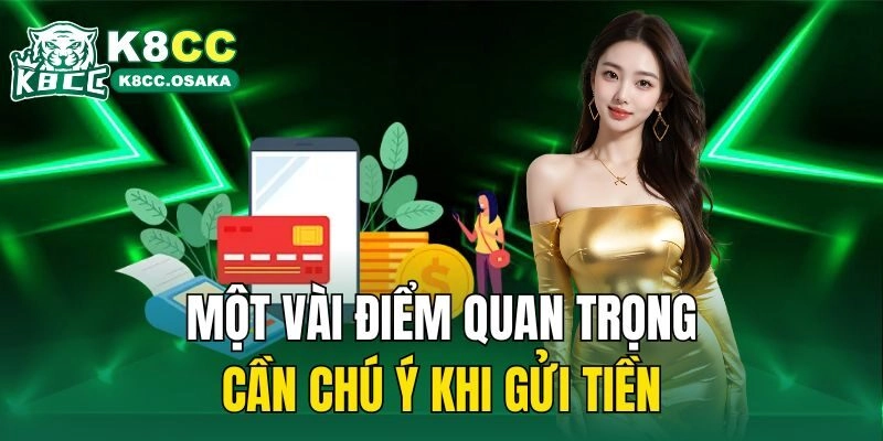 Một vài điểm quan trọng cần chú ý khi gửi tiền