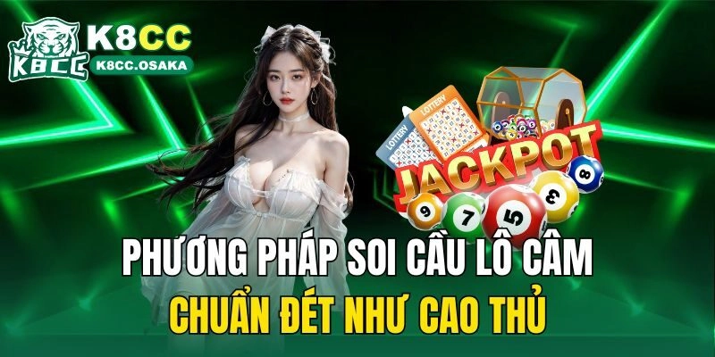 Phương pháp soi cầu lô câm chuẩn đét như cao thủ