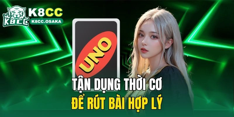 Tận dụng thời cơ để rút bài hợp lý