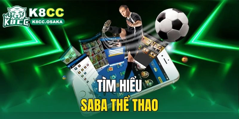 Tìm hiểu SABA thể thao